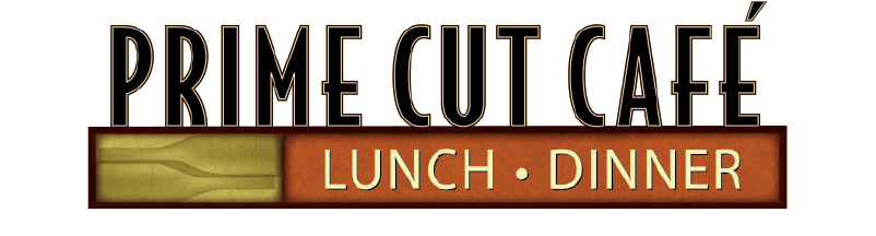 Prime Cut Cafe